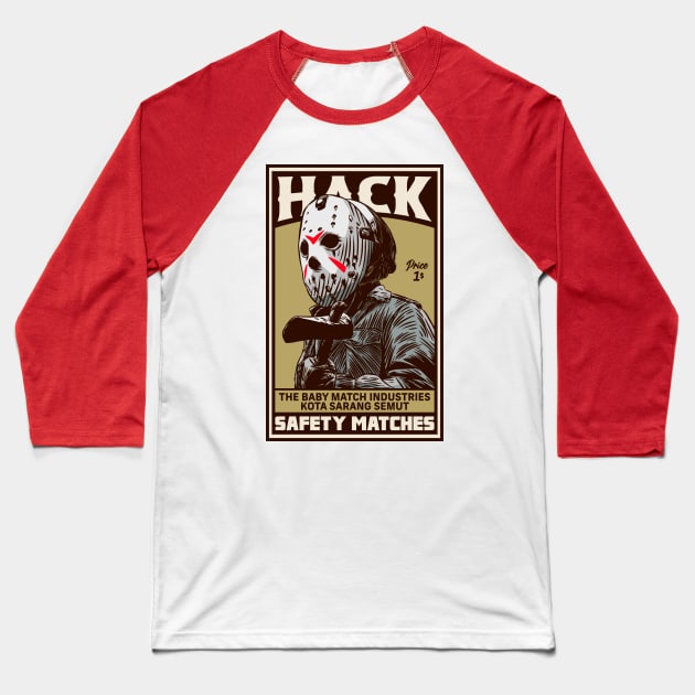 Hack Baseball T-Shirt by jafaris